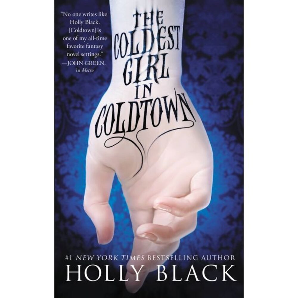 The Coldest Girl in Coldtown -- Holly Black